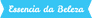 Essência da Beleza - Cabeleireiros - 