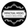 Impactual Fitness & Moda Íntima - - Estilo, conforto e os melhores preços! Venha conhecer e se apaixonar ❤️