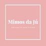 MIMOS DA JÚ  - PAPELARIA DIVERTIDA  - Sinônimo de amor é Mimar 