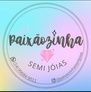 Paixãozinha Semijóias 💎 -  - 