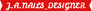 J.A.NAILS_DESIGNER  -  - 