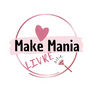 Make Mania Livre  - maquiagem e acessórios  - seja bem vindos a make mania!