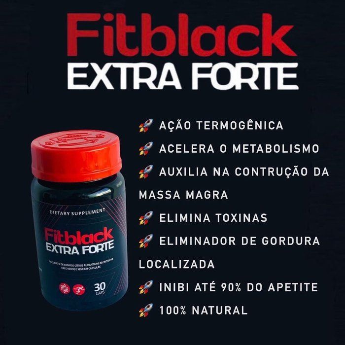 BEAUTY SHAPE BRAZIL SÃO PAULO OFICIAL ™️🇧🇷 - Saúde,bem-estar e beleza - FITBLACK EXTRA FORTE