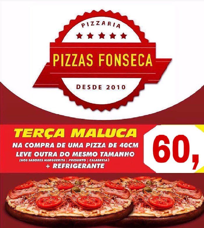 Pizzas Fonseca - PIZZARIA - Terça em dobro 🍕🍕