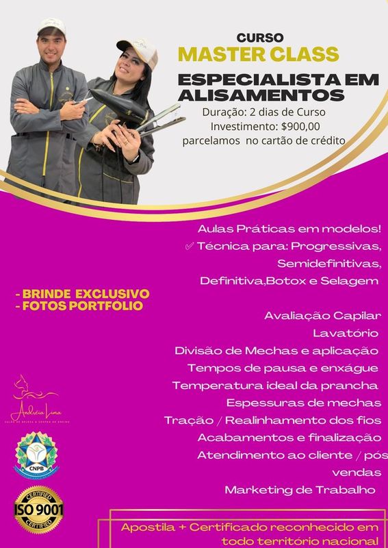 Stúdio Andréia Lima - Salão de Beleza & Centro de Ensino - Master em Alisamentos & Alongamento de cílios - Desde 2014 - Curso: Especialista em Alisamentos 