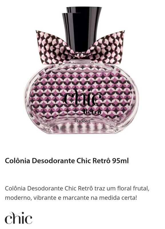 Pamela Reis - Revendedora Eudora - Perfume Chic Retrô 95ml