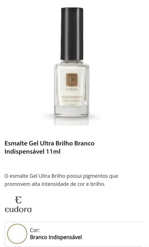 Pamela Reis - Revendedora Eudora - Esmalte Gel Brilho Branco Indispensável