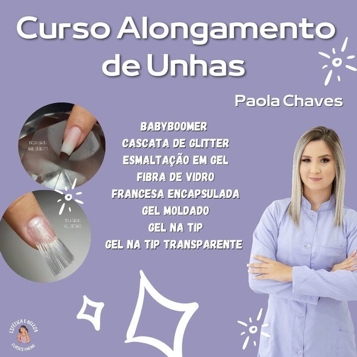Estética e Beleza - Cursos Online  -  - Curso Alongamento de Unhas - Paola Chaves