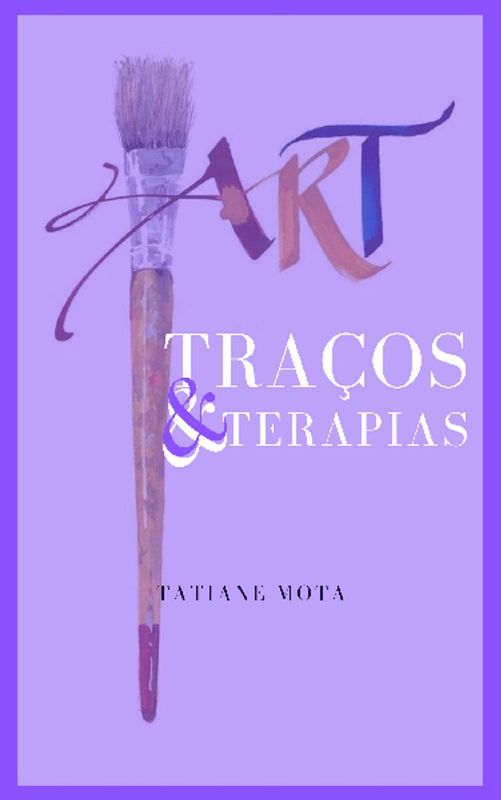 Traços e Terapias - Terapias Complementares - Arte Traços e Terapias