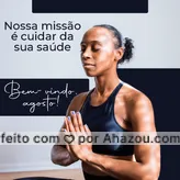 Que nesse mês a sua saúde melhore ainda mais com os nossos cuidados!? #saúde #bemestar #vivabem #agosto #AhazouSaude  #qualidadedevida #cuidese
