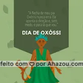 Quem tem Oxóssi tem sempre um caminho iluminado e protegido por suas flechas certeiras. Okê Arô.#fé #frase #motivacional #religioes #AhazouFé #umbanda #orixá #Oxóssi #diadeoxóssi #religião #fé #gratidão #reidasmatas #okêarô 


