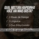 E aí, o que você mais gosta de fazer na pressa?
#enquete #carnes #ahazoutaste #açougue #meat