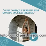 posts, legendas e frases de pilates, motivacional, ahazou saúde