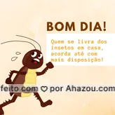 Nem se compara, a sensação de levantar da cama sabendo que sua casa foi atendida pelo melhor dedetizador da cidade! #AhazouServiços #bomdia #insetos #levantar  #dedetizacao  #pragas  #dedetizador 