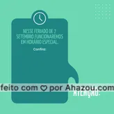 Agora que você já sabe o nosso horário de funcionamento no feriado de 7 setembro, aproveite e venha nos fazer uma visita. Esperamos por você. #motivacionais #frase #frases #comunicado #ahazou #aviso #funcionamento #horario #feriado #7desetembro #feriadodaindependeinca