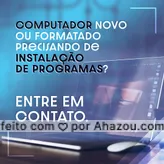 Comprou um computador novo ou ele foi formatado recentemente e está sem os programas que você precisa? Não se preocupe nós fazemos a instalação para você. Entre em contato para saber mais ou traga-o para fazermos as instalações. #instalação #programas #convite #AhazouTec #assistenciatecnica #assistencia #AhazouTec  