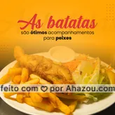 frases e posts para acompanhamentos: Batata assada ou cozida é uma ótima opção de acompanhamento para peixes, ela combina com praticamente qualquer tipo de peixe além de ser super fácil de fazer 😀 #ahazoutaste #batata #batataassada #peixes #acompanhamentos #frutosdomar #restaurante #pescados #dicas