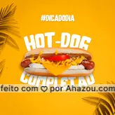 A dica de hoje é o delicioso Cachorrão completo! Não passe vontade e peça o seu! ? #ahazoutaste #hotdoglovers #hotdog #food #hotdoggourmet #ahazoutaste 