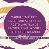 Maquiagem também é arte. #arte #ahazoumake #frase #maquiagem 