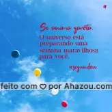 Comece bem a semana sabendo que o universo está conspirando a seu favor ✨. #ahazou #frasesmotivacionais #motivacionais #motivacional #quote #postdefrase #segunda-feira #frasesdesegunda #ahazou 