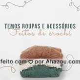 Venha conhecer as peças, tem uma mais linda do que a outra.??

#AhazouFashion #Croche #Crochet #ProdutosManuais #ModaArtesanal #Artesanal #Moda #Costureiras #CosturaeReparos #ModaSustentável #SlowFashion
