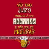 Eu que não misturo! #cerveja #ahazou #engraçado