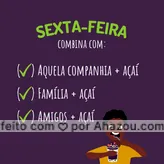 Resumindo, o que mais combina com a sua sexta-feira, é o nosso açaí! Você pode pedir ou pode correr pra cá! De qualquer forma, estamos te esperando!!! #ahazoutaste #cupuaçú #gelados #sorvete #açaí #ahazoutaste 