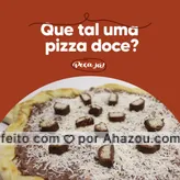 Pensou em sobremesa? Peça já nossas opções de pizza doce🍫🍕! Uma mais saborosa que a outra, só esperando seu pedido! #pizzadoce #doce #ahazoutaste