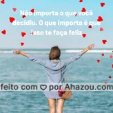 Tome a decisão que o seu coração escolheu.
#vida #fe #ahazou #ensinamentos