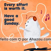 Para começar bem esse domingo, lembre-se de que seu esforço e dedicação em aprender um novo idioma valera a pena. #aulaparticular #aulaemgrupo #aulasdeingles #AhazouEdu #idiomas #bomdia #goodmorning #inglish #frases #postdefrase #phrase #motivacional