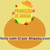 Atenção, com essa promoção o São João vai ficar bão. 🥰🤠 #sãojoão #promocional #festajunina #ahazou #promoção #arraiá 