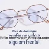 frases e posts para armação: Acredite o melhor ainda está por vir, você só precisa acreditar e verá! #AhazouÓticas #óculos #armação #tipodearmação #estilo #lente #domingo