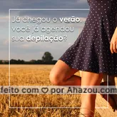 Não existe sensação melhor do que sair sem se preocupar com os pelinhos indesejados… O verão já chegou, marque já a sua sessão! #ahazou #depilação #verão