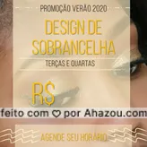 Fique com sua sobrancelha maravilhosa o verão todo! Aproveite os valores especiais desse verão e agende seu horário com a gente! #ahazou #verao2020 #designsobrancelha