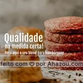 Aqui nossas carnes são selecionada e na medida certa para o seu hambúrguer, garanta o seu blend com a melhor qualidade de carnes ?? #ahazoutaste  #churrasco #bbq #açougue #barbecue #churrascoterapia #meatlover #carne #hamburguer #blend #blends #artesanal #caseiro #mistura #medida #qualidade #sabor #peça 