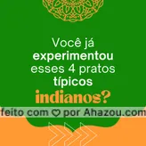Conta pra gente nos comentários qual é sua receita favorita! #ahazoutaste #eat  #foodlovers  #ilovefood  #instafood #indianfood #comidaindiana