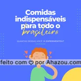 Faltou alguma coisa na lista? Deixa nos comentários! #ahazoutaste #eat  #foodlovers  #ilovefood  #instafood #comidabrasileira #comidatipica