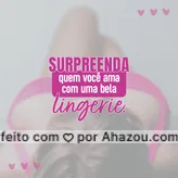 Vestir uma bela lingerie é a melhor forma de demonstrar o seu amor por alguém. 🥰 Venha conhecer nossas opções. #AhazouFashion #modafeminina #lingerie #moda #produtos