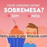 Vocês costumam comer sobremesa após as refeições principais? Um docinho, chocolate ou mesmo uma fruta? 
#AhazouSaude #alimentacaosaudavel  #bemestar  #nutricao  #saude  #viverbem 