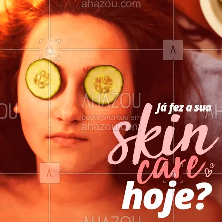 posts, legendas e frases de estética facial para whatsapp, instagram e facebook: Já fez sua skin care hoje? Como é sua rotina de cuidados? Conta pra aí nos comentários! <3

#skincare #cuidado #pele #beleza #ahazou