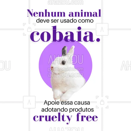 posts, legendas e frases de posts para todos para whatsapp, instagram e facebook: Uma das formas de salvar o Ralph é adotando produtos "cruelty free", ou seja, livre de crueldade animal! #savetheralph #ahazou #campanha #animais #crueltyfree #ahazou 