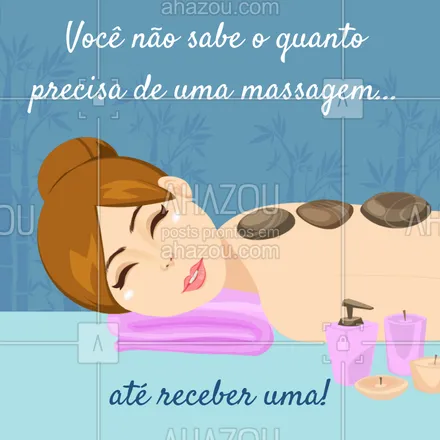 posts, legendas e frases de massoterapia para whatsapp, instagram e facebook: Massagem é vida! ? #massagem #ahazou #engracado #bemestar