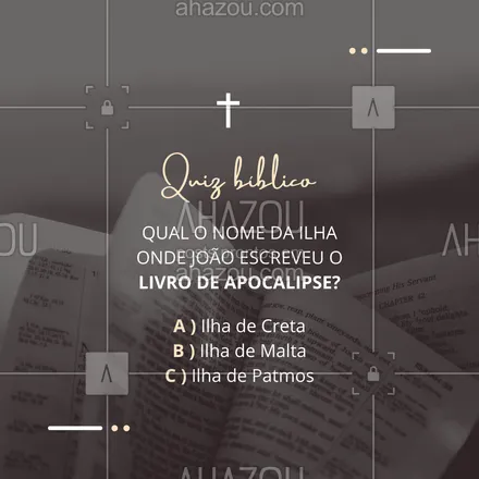 posts, legendas e frases de igrejas & espiritualidade cristã para whatsapp, instagram e facebook: Vamos testar seus conhecimentos da bíblia? Essa é uma pergunta de nível difícil, você consegue responder? Qual foi a ilha em que João escreveu o livro de Apocalipse? #AhazouFé #enquete #quiz #biblia #Deus #trechobiblico