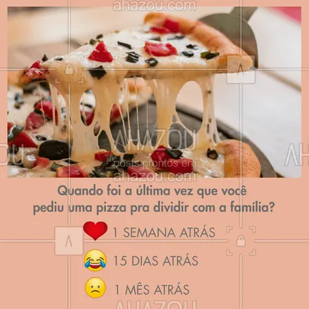 posts, legendas e frases de pizzaria para whatsapp, instagram e facebook: Quando foi? Conta aqui pra gente! ??
#ahazoutaste #enquete #delicia #food 