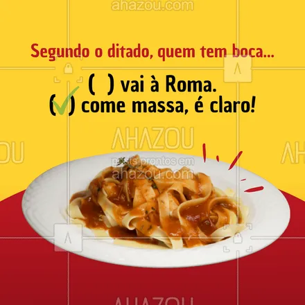 posts, legendas e frases de cozinha italiana para whatsapp, instagram e facebook: Olha, o ditado não sei não, mas com certeza a minha boca come massa! 😂😂🍝
#enquetes #massa #ahazoutaste  #comidaitaliana  #italianfood  #cozinhaitaliana 