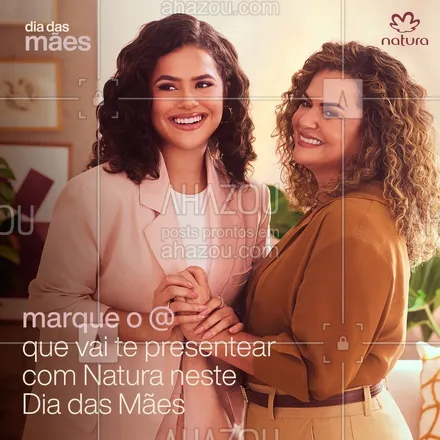 posts, legendas e frases de natura para whatsapp, instagram e facebook: Já escolheu seu presente para este #DiaDasMãesNatura? ⁣
⁣
Mãe, marque  aqui nos comentários o @ de quem vai te presentear 🧡⁣
⁣
#DescriçãoDeImagem: conteúdo em formato de imagem estática que mostra @maisa e sua mãe Gislaine. Lê-se na imagem: "marque o @ que vai te presentear com Natura neste Dia das Mães" #AhazouNatura #ahazourevenda