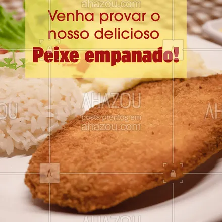 posts, legendas e frases de peixes & frutos do mar para whatsapp, instagram e facebook: Uma opção saborosa para o seu almoço de hoje é o nosso peixe empanado. Venha provar nossa promoção ou peça pelo delivery! #foodlovers #delivery #camarao #ahazoutaste #peixes #pescados #instafood #frutosdomar