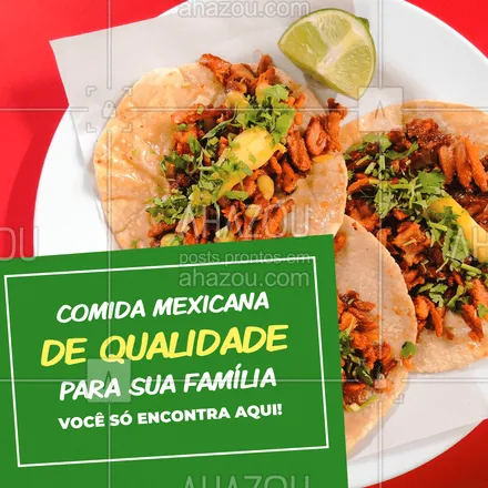 posts, legendas e frases de cozinha mexicana para whatsapp, instagram e facebook:  Venha viver experiências gastronômicas com a gente! #ahazoutaste #comidamexicana  #cozinhamexicana  #vivamexico 