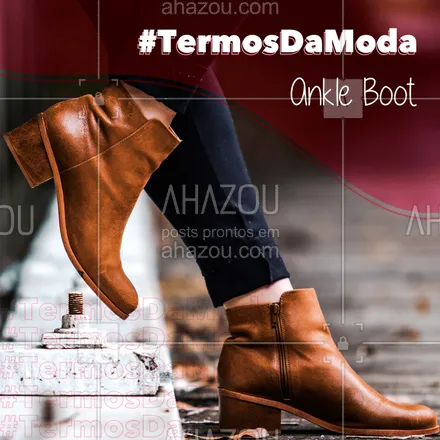 posts, legendas e frases de moda feminina para whatsapp, instagram e facebook: Ankle boot é a botinha curtinha que pode ser toda fechada ou mostrando os dedos.

#moda #sapato #modafeminina #ankleboot #ahazou #fashion 