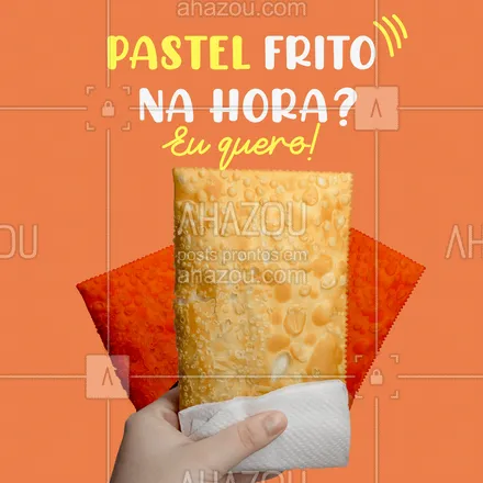 posts, legendas e frases de pastelaria  para whatsapp, instagram e facebook: Vai um pastel frito na hora aí? ? #ahazoutaste  #foodlovers #pastelaria #pastelrecheado #amopastel #pastel